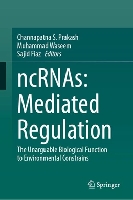 Abbildung von Prakash / Waseem | ncRNAs: Mediated Regulation | 1. Auflage | 2024 | beck-shop.de