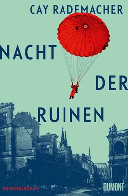 Abbildung von Rademacher | Nacht der Ruinen | 1. Auflage | 2025 | beck-shop.de