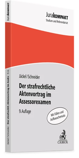 Abbildung von Jäckel / Schneider | Der strafrechtliche Aktenvortrag im Assessorexamen | 9. Auflage | 2025 | beck-shop.de