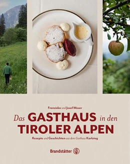 Abbildung von Moser | Das Gasthaus in den Tiroler Alpen | 1. Auflage | 2024 | beck-shop.de