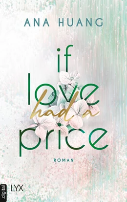 Abbildung von Huang | If Love Had A Price | 1. Auflage | 2025 | beck-shop.de