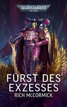 Abbildung von McCormick | Warhammer 40.000 - Fürst des Exzesses | 1. Auflage | 2025 | beck-shop.de