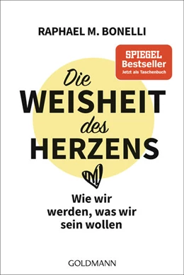 Abbildung von Bonelli | Die Weisheit des Herzens | 1. Auflage | 2025 | beck-shop.de