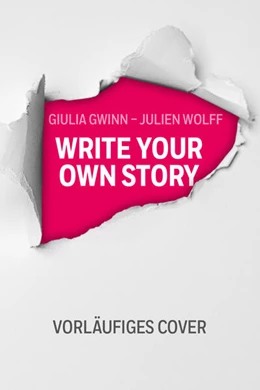 Abbildung von Gwinn / Wolff | Write your own story | 1. Auflage | 2025 | beck-shop.de