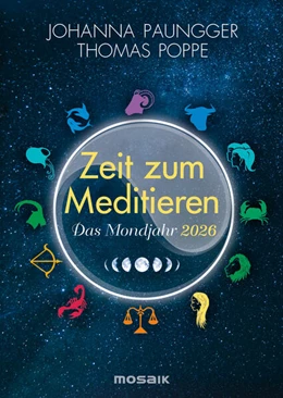 Abbildung von Poppe / Paungger | Das Mondjahr 2026 - Zeit zum Meditieren | 1. Auflage | 2025 | beck-shop.de