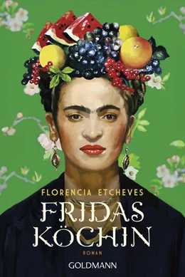 Abbildung von Etcheves | Fridas Köchin | 1. Auflage | 2025 | beck-shop.de