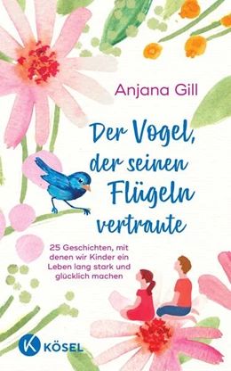 Abbildung von Gill | Der Vogel, der seinen Flügeln vertraute | 1. Auflage | 2025 | beck-shop.de