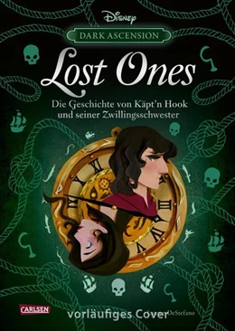 Abbildung von Destefano | Disney Villains - Dark Ascension 2: LOST ONES - Die Geschichte von Käpt'n Hook und seiner Zwillingsschwester | 1. Auflage | 2025 | beck-shop.de