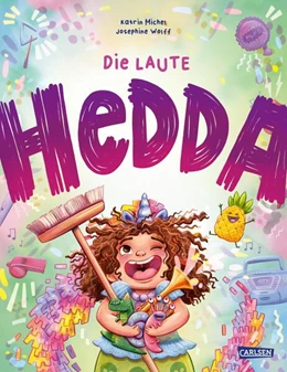 Abbildung von Michel | Die laute Hedda | 1. Auflage | 2025 | beck-shop.de