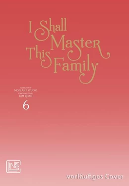 Abbildung von Kim / Seomal | I Shall Master This Family 6 | 1. Auflage | 2025 | beck-shop.de