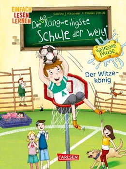Abbildung von Kirschner | Die unlangweiligste Schule der Welt. Geheime Pause 2: Der Witze-König | 1. Auflage | 2025 | beck-shop.de