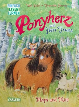 Abbildung von Luhn | Ponyherz und Herr Franz: Mops und Mini | 1. Auflage | 2025 | beck-shop.de