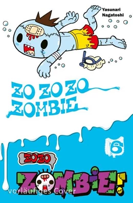Abbildung von Nagatoshi | Zozo Zombie 6 | 1. Auflage | 2025 | beck-shop.de