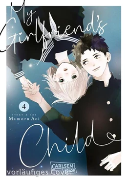 Abbildung von Aoi | My Girlfriend's Child 4 | 1. Auflage | 2025 | beck-shop.de