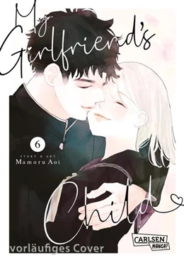 Abbildung von Aoi | My Girlfriend's Child 6 | 1. Auflage | 2025 | beck-shop.de
