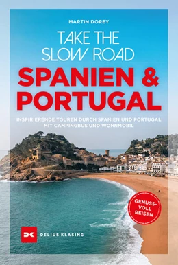 Abbildung von Dorey | Take the Slow Road Spanien und Portugal | 1. Auflage | 2025 | beck-shop.de