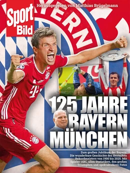 Abbildung von Brügelmann | 125 Jahre Bayern München | 1. Auflage | 2025 | beck-shop.de