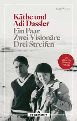 Abbildung von Vetten | Käthe und Adi Dassler | 1. Auflage | 2025 | beck-shop.de
