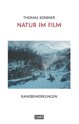 Abbildung von Koebner | Natur im Film | 1. Auflage | 2025 | beck-shop.de