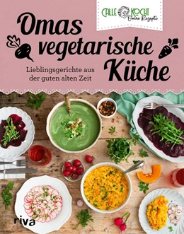 Abbildung von CALLEkocht | Omas vegetarische Küche | 1. Auflage | 2025 | beck-shop.de