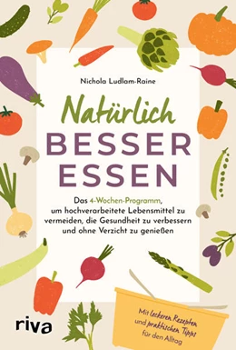 Abbildung von Ludlam-Raine | Natürlich besser essen | 1. Auflage | 2025 | beck-shop.de