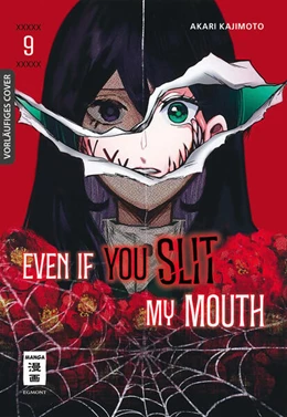 Abbildung von Kajimoto | Even if you slit my Mouth 09 | 1. Auflage | 2025 | beck-shop.de