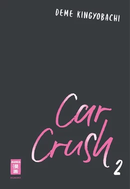 Abbildung von Kingyobachi | Car Crush 02 | 1. Auflage | 2025 | beck-shop.de
