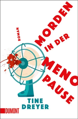 Abbildung von Dreyer | Morden in der Menopause | 1. Auflage | 2025 | beck-shop.de