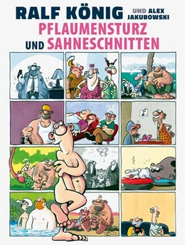 Abbildung von König / Jakubowski | Pflaumensturz und Sahneschnitten - 65 Jahre Ralf König | 1. Auflage | 2025 | beck-shop.de