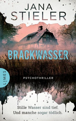 Abbildung von Stieler | Brackwasser - Stille Wasser sind tief. Und manche sogar tödlich ... | 1. Auflage | 2025 | beck-shop.de