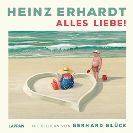 Abbildung von Erhardt | Alles Liebe! | 1. Auflage | 2025 | beck-shop.de