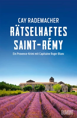 Abbildung von Rademacher | Rätselhaftes Saint-Rémy | 1. Auflage | 2025 | beck-shop.de