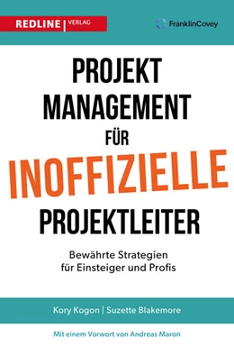 Abbildung von Kogon / Blakemore | Projektmanagement für inoffizielle Projektleiter | 1. Auflage | 2025 | beck-shop.de