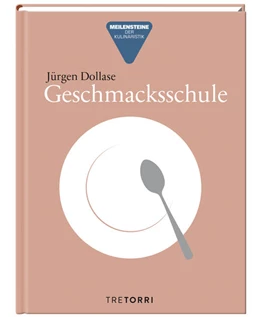 Abbildung von Dollase / Frenzel | Geschmacksschule | 1. Auflage | 2025 | beck-shop.de