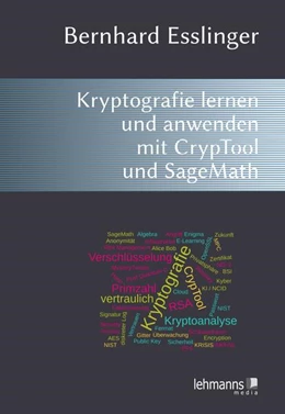 Abbildung von Esslinger | Das CrypTool-Buch: Kryptografie lernen und anwenden mit CrypTool und SageMath | 1. Auflage | 2024 | beck-shop.de