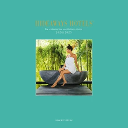 Abbildung von Bala / Klocke Verlag GmbH | Hideaways Spa-Guide 2024/2025 | 1. Auflage | 2024 | beck-shop.de