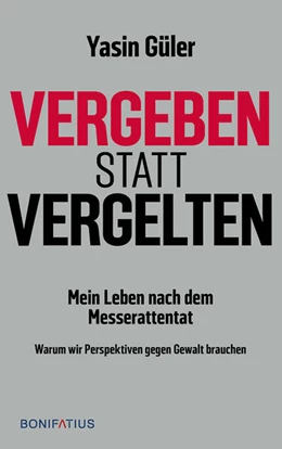 Abbildung von Güler | Vergeben statt vergelten | 1. Auflage | 2025 | beck-shop.de