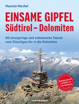 Abbildung von Marchel | Einsame Gipfel - Südtirol - Dolomiten | 1. Auflage | 2025 | beck-shop.de