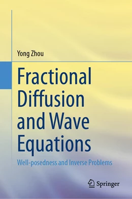 Abbildung von Zhou | Fractional Diffusion and Wave Equations | 1. Auflage | 2024 | beck-shop.de