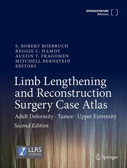 Abbildung von Rozbruch / Hamdy | Limb Lengthening and Reconstruction Surgery Case Atlas | 2. Auflage | 2025 | beck-shop.de