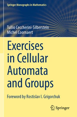 Abbildung von Ceccherini-Silberstein / Coornaert | Exercises in Cellular Automata and Groups | 1. Auflage | 2024 | beck-shop.de