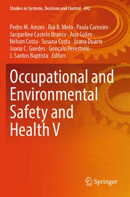 Abbildung von Arezes / Melo | Occupational and Environmental Safety and Health V | 1. Auflage | 2024 | 492 | beck-shop.de