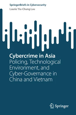 Abbildung von Yiu-Chung Lau | Cybercrime in Asia | 1. Auflage | 2025 | beck-shop.de