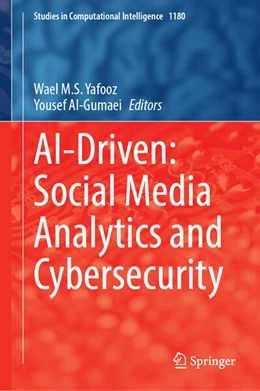 Abbildung von Yafooz / Al-Gumaei | AI-Driven: Social Media Analytics and Cybersecurity | 1. Auflage | 2025 | beck-shop.de