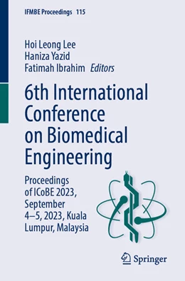 Abbildung von Lee / Yazid | 6th International Conference on Biomedical Engineering | 1. Auflage | 2024 | 115 | beck-shop.de