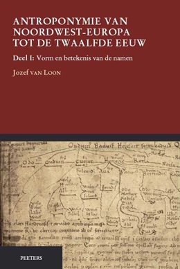 Abbildung von van Loon | Antroponymie van Noordwest-Europa tot de twaalfde eeuw. Deel I | 1. Auflage | 2021 | beck-shop.de