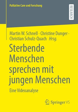 Abbildung von Schnell / Dunger | Sterbende Menschen sprechen mit jungen Menschen | 1. Auflage | 2025 | beck-shop.de