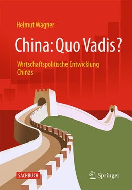 Abbildung von Wagner | China: Quo Vadis? | 1. Auflage | 2025 | beck-shop.de