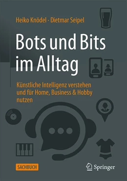 Abbildung von Knödel / Seipel | KI und Bots im Alltag | 1. Auflage | 2025 | beck-shop.de
