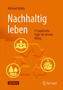 Abbildung von Wühle | Nachhaltig leben | 1. Auflage | 2025 | beck-shop.de